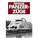 Deutsche Panzerz�ge: Deutsche Panzerz�ge im Zweiten Weltkrieg, Panzerz�ge im Einsatz, Panzerz�ge an der Ostfront