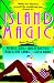 Island Magic: Far from Home/An Estate of Marriage/Then Came You/Enchanted (Romance Anthology)