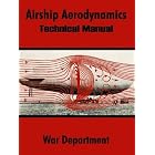 Click here to buy Airship Aerodynamics: Technical Manual by  War Department.