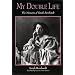 My Double Life: The Memoirs of Sarah Bernhardt (Suny Series, Women Writers in Translation)