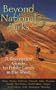 Beyond the National Parks: A Recreation Guide to Public Lands in the West