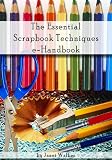 The Essential Scrapbook Techniques e-Handbook