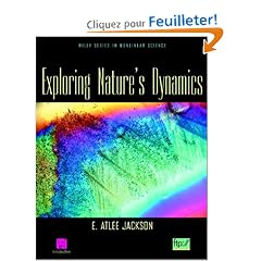 Exploring Nature's Dynamics