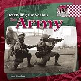 The Army (Defending the Nation)