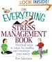 The Everything Stress Management Book: Practical Ways to Relax, Be Healthy, and Maintain Your Sanity (Everything (Health))