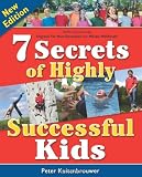 7 Secrets of Highly Successful Kids (Millennium Generation Series)