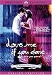 Love Me If You Dare