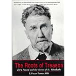 The Roots of Treason: Ezra Pound and the Secret of St. Elizabeths book cover