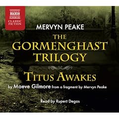 The Gormenghast Trilogy with Titus Awakes (The Gromenghast Trilogy)