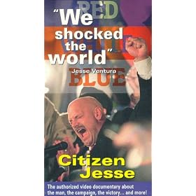 Jesse Ventura: We Shocked the World [VHS]