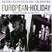 European Holiday: Paris, Rome and Vienna