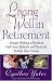 Related Living Well in Retirement: Prosper Without a Paycheck, Feel Great Mentally and Physically, Realize Your Dreams Image