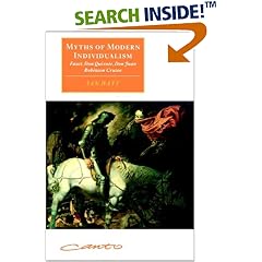 Myths of Modern Individualism: Faust, Don Quixote, Don Juan, Robinson Crusoe (Canto original series)