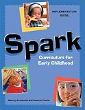 Spark Curriculum for Early Childhood: Implementation Guide