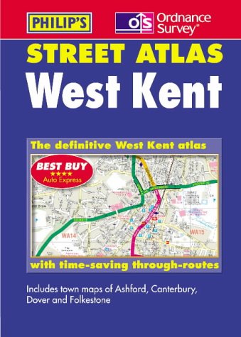 City Travel Guides Discounted  Books : Ordnance Survey/Philip's Street Atlas West Kent (Street Atlas)