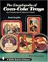 Encyclopedia of Coca Cola Trays an Unaut (Schiffer Book for Collectors)