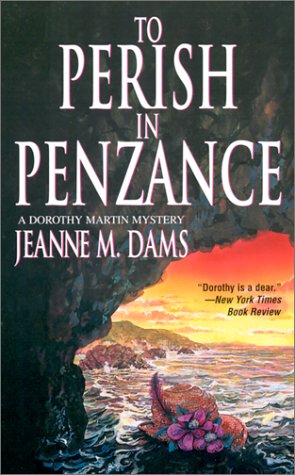 To Perish in Penzance (Dorothy Martin Mysteries, No. 7)