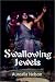 Swallowing Jewels