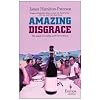 Amazing Disgrace
