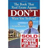 The Book That Real Estate Agents DON'T Want You To Read!