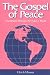 Books : The Gospel of Peace: A Scriptural Message for Today's World (Studies in Peace and Scripture)