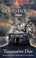 The Good House