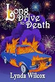 Long Drive to Death (The Verity Long Mysteries Book 5)