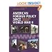 American Foreign Policy Since World War II