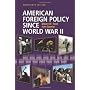 American Foreign Policy Since World War II