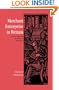 Merchant Enterprise in Britain: From the Industrial Revolution to World War I