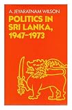 Politics in Sri Lanka, 1947-1973