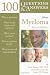 100 Questions and Answers About Myeloma (100 Questions & Answers about . . .)