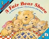 A Fair Bear Share: Regrouping (Mathstart) A Fair Bear Share