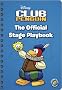 Club Penguin Official Stage Playbook