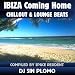 Ibiza coming Home - Full Mix