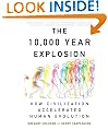 The 10,000 Year Explosion: How Civilization Accelerated Human Evolution