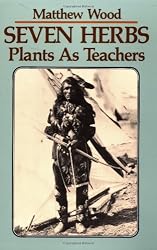 Seven Herbs: Plants as Teachers