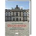 Die Universit�t. Geschichte einer europ�ischen Institution