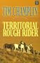 Territorial Rough Rider (Center Point Western Complete (Large Print))