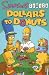 Books : Simpsons Comics Dollars to Donuts (Simpsons)