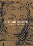 Monastic identities : essays in the history of St Gregory's, Downside