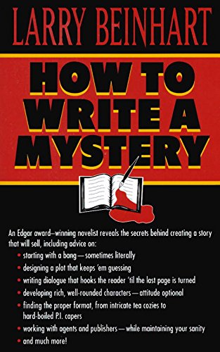 How to Write a Mystery, by Larry Beinhart