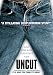 Uncut