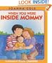 When You Were Inside Mommy