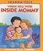 When You Were Inside Mommy by Joanna Cole