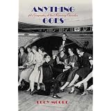 Anything Goes: A Biography of the Roaring Twenties