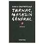 Tarnac, magasin g�n�ral de David Dufresne