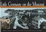 Little Germany on the Missouri: The Photographs of Edward J. Kemper, 1895-1920