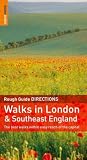 The Rough Guide to Walks in London and Southeast England (Rough Guide to Walks in London & Southeast England)