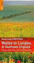 The Rough Guide to Walks in London and Southeast England (Rough Guide to Walks in London & Southeast England)